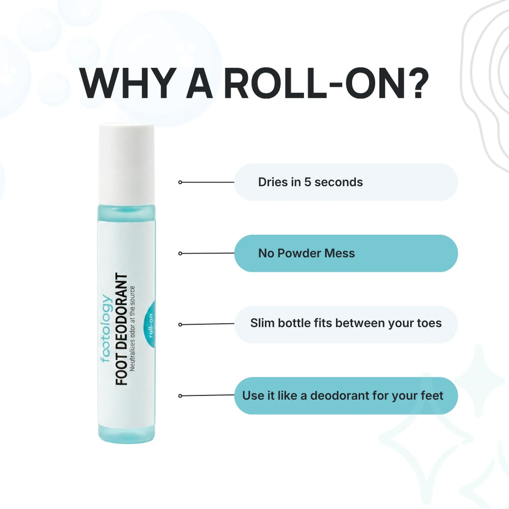 Why a roll-on for foot odor. Dries in 5 seconds, no powder mess, slim bottle fits between toes
