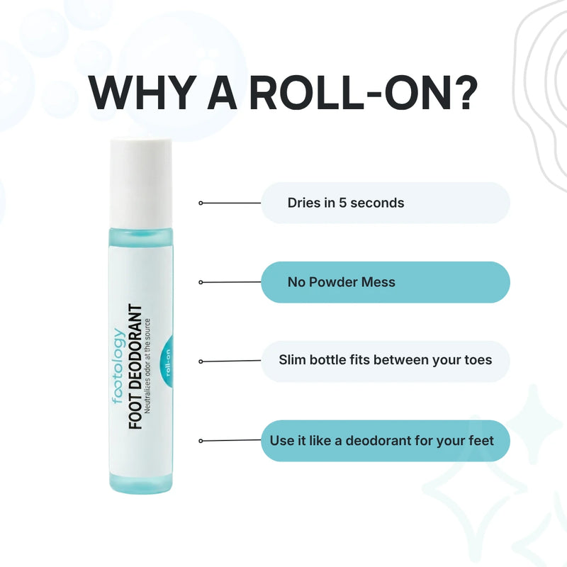 Why a roll-on for foot odor. Dries in 5 seconds, no powder mess, slim bottle fits between toes